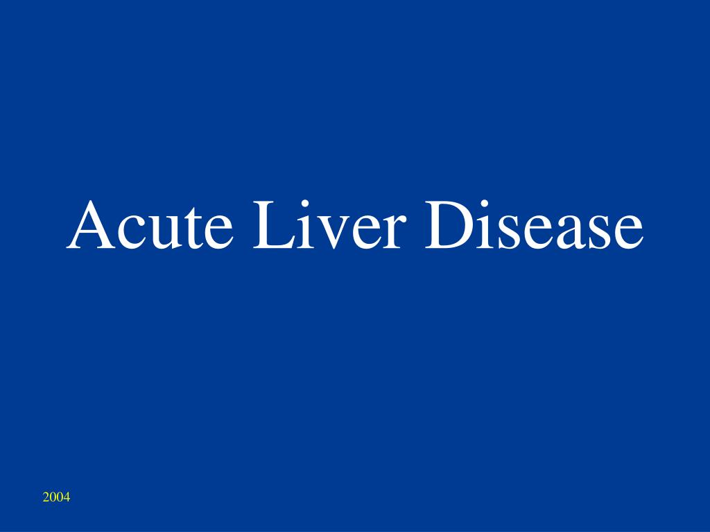PPT - Acute Liver Disease PowerPoint Presentation, free download - ID ...
