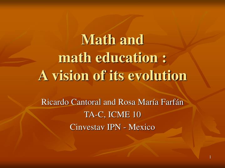 math and math education a vision of its evolution