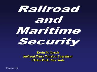 Railroad and Maritime Security