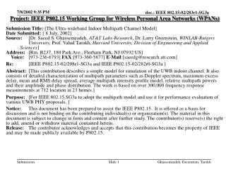 Project: IEEE P802.15 Working Group for Wireless Personal Area Networks (WPANs) Submission Title: [ The Ultra-wideband