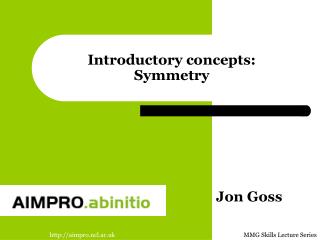 Introductory concepts: Symmetry
