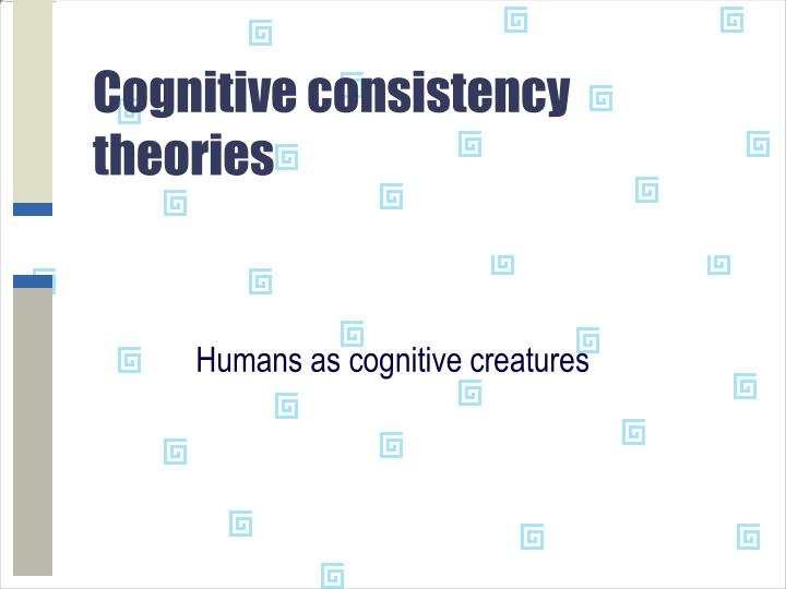 cognitive consistency theories