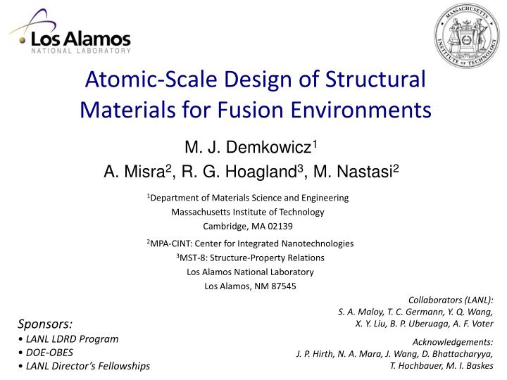 atomic scale design of structural materials for fusion environments