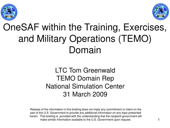 onesaf within the training exercises and military operations temo domain