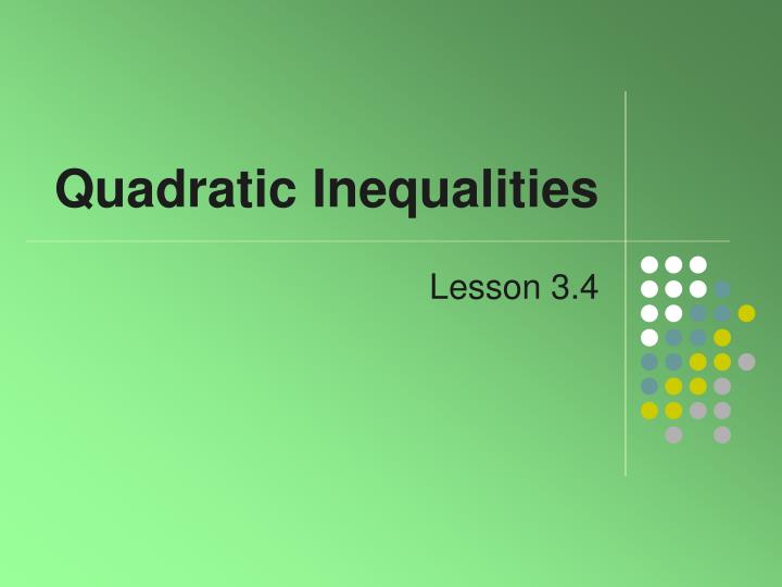 quadratic inequalities