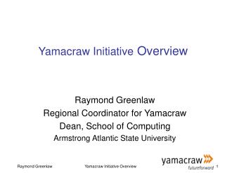 Yamacraw Initiative Overview