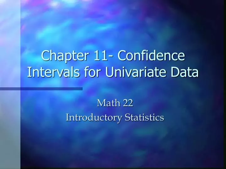 chapter 11 confidence intervals for univariate data