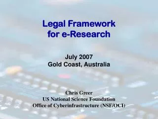 Legal Framework for e-Research