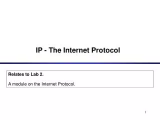 IP - The Internet Protocol