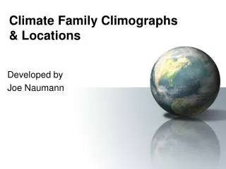 Climate Family Climographs &amp; Locations