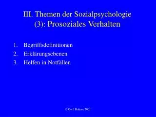 III. Themen der Sozialpsychologie (3): Prosoziales Verhalten