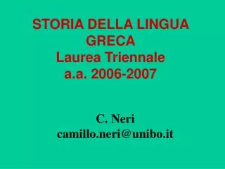 STORIA DELLA LINGUA GRECA Laurea Triennale a.a. 2006-2007