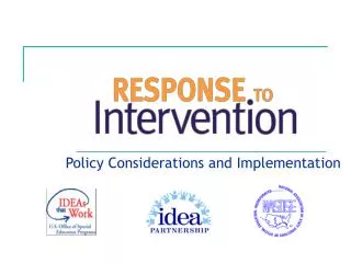 Policy Considerations and Implementation