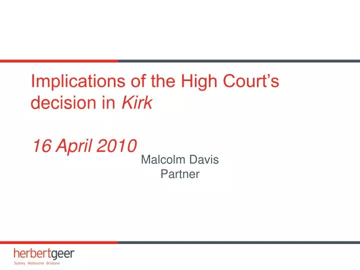 implications of the high court s decision in kirk 16 april 2010