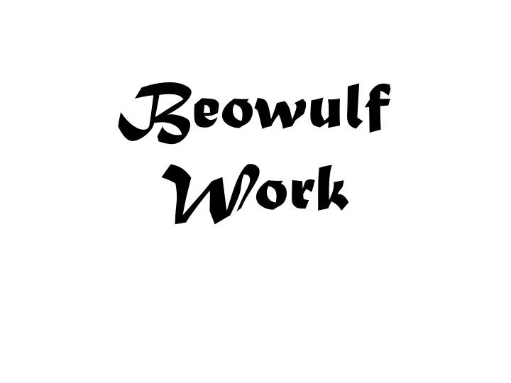 beowulf work