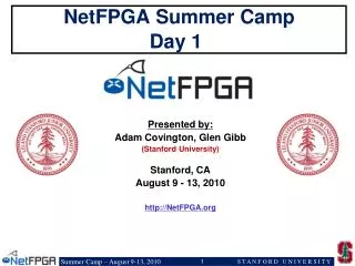 NetFPGA Summer Camp Day 1