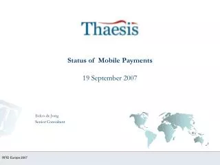 Status of Mobile Payments 19 September 2007