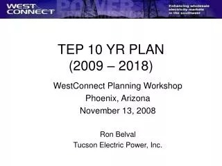 TEP 10 YR PLAN (2009 – 2018)
