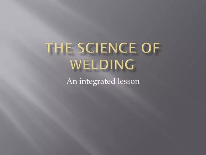 the science of welding