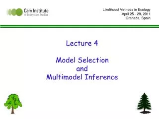 Lecture 4 Model Selection and Multimodel Inference