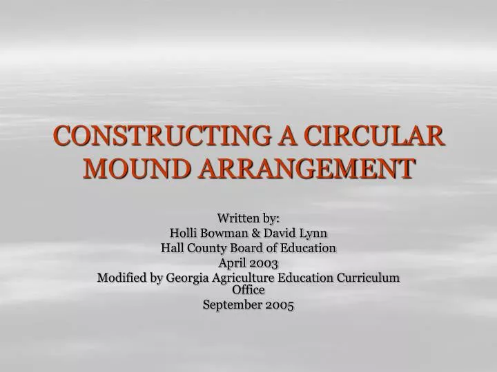 constructing a circular mound arrangement