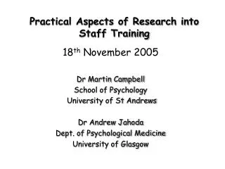 Practical Aspects of Research into Staff Training