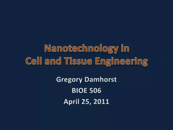 nanotechnology in cell and tissue engineering