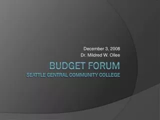 Budget Forum Seattle Central Community College