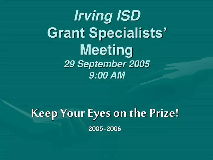 irving isd grant specialists meeting 29 september 2005 9 00 am