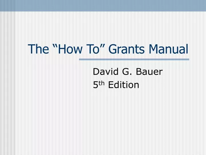 the how to grants manual