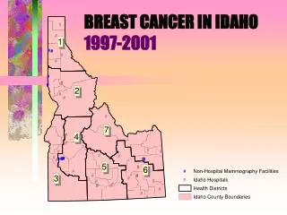 BREAST CANCER IN IDAHO 1997-2001