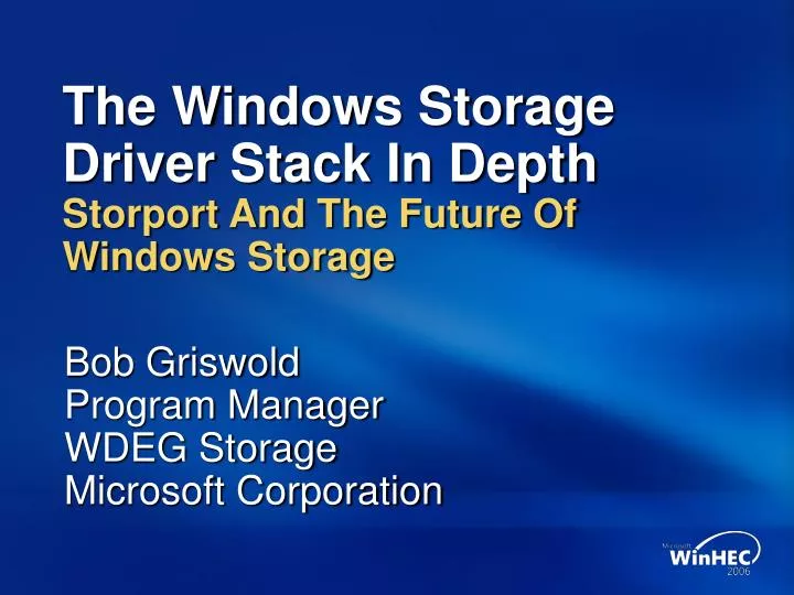 the windows storage driver stack in depth storport and the future of windows storage