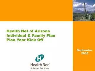 Health Net of Arizona Individual &amp; Family Plan Plan Year Kick Off
