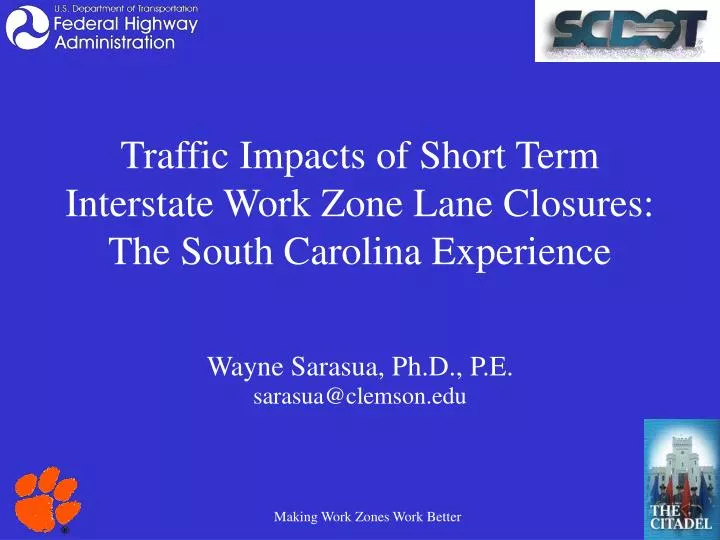 traffic impacts of short term interstate work zone lane closures the south carolina experience