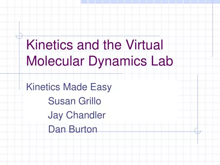 kinetics and the virtual molecular dynamics lab