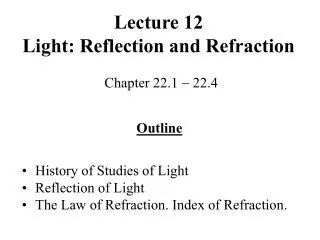 Lecture 12 Light: Reflection and Refraction