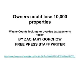 Owners could lose 10,000 properties Wayne County looking for overdue tax payments today