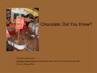 Chocolate: Did You Know?