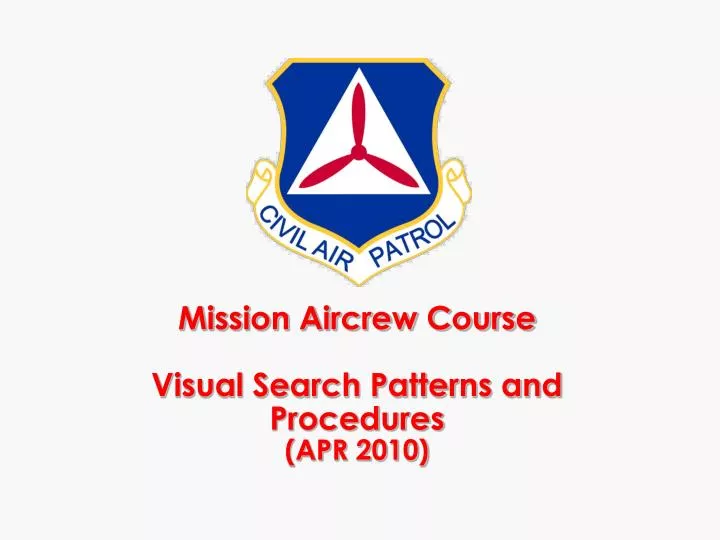 mission aircrew course visual search patterns and procedures apr 2010
