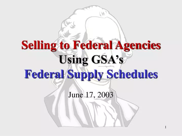 selling to federal agencies using gsa s federal supply schedules