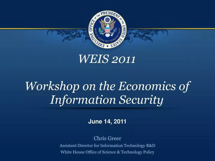 weis 2011 workshop on the economics of information security