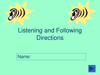 Listening and Following Directions