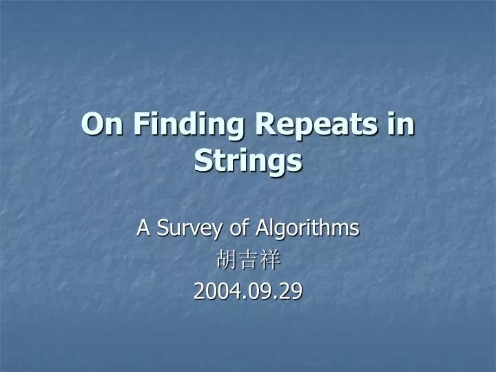 on finding repeats in strings