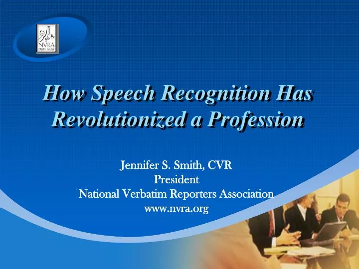 how speech recognition has revolutionized a profession