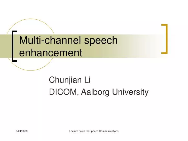 multi channel speech enhancement