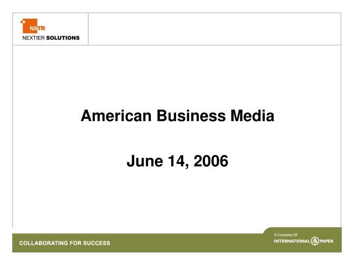 american business media june 14 2006