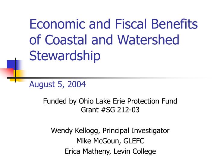 economic and fiscal benefits of coastal and watershed stewardship august 5 2004
