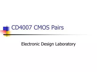 CD4007 CMOS Pairs