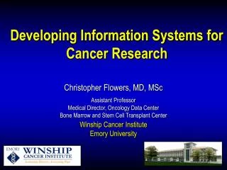 Developing Information Systems for Cancer Research