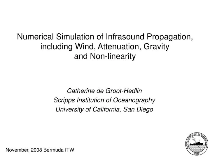 numerical simulation of infrasound propagation including wind attenuation gravity and non linearity